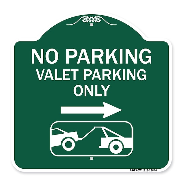 Signmission No Parking Valet Parking W/ Right Arrow W/ Car Tow Graphic Alum Sign, 18" x 18", GW-1818-23644 A-DES-GW-1818-23644 - main